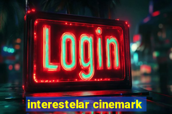 interestelar cinemark